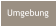 Umgebung